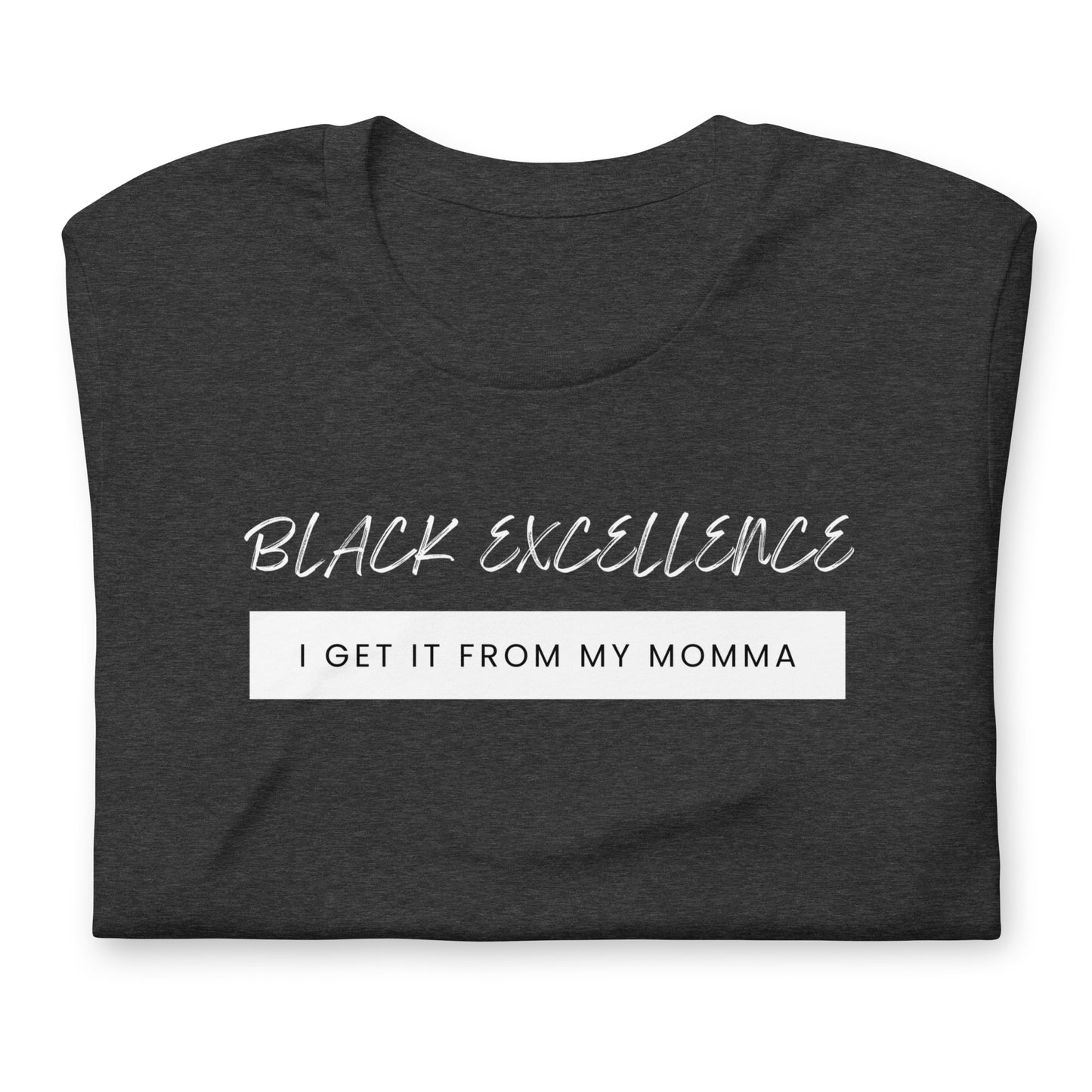 I Get It From My Momma t-shirt