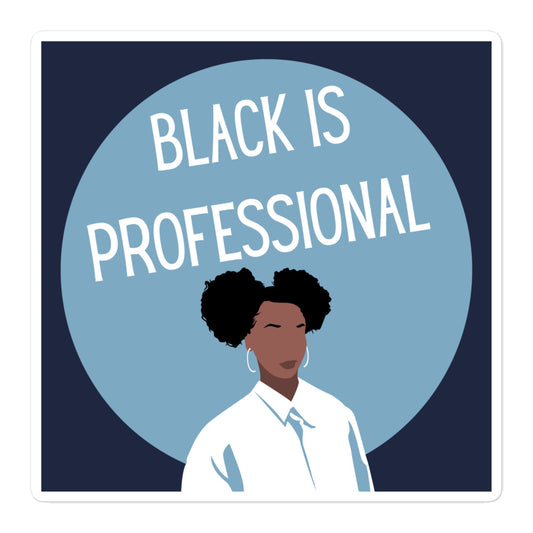 Black Is Professional Bubble-free stickers