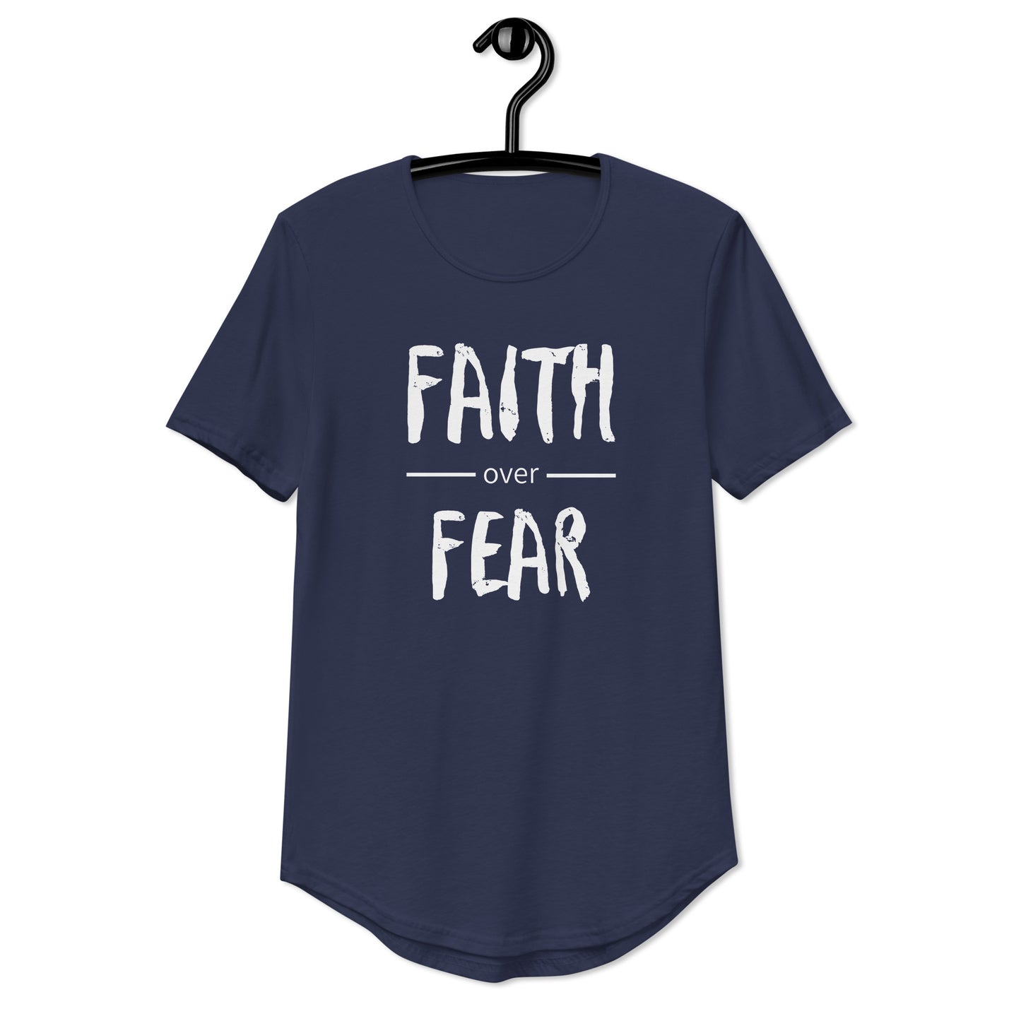 Faith Over Fear Curved Hem T-Shirt