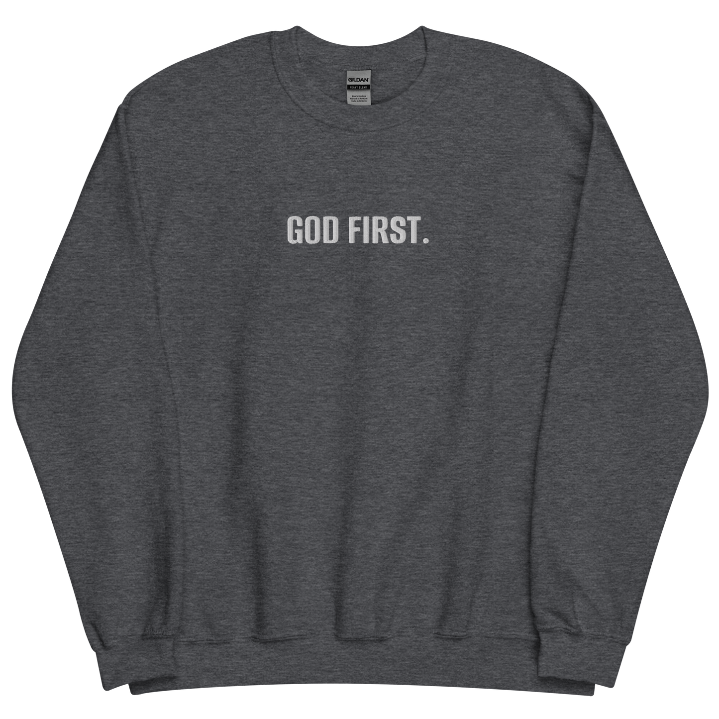 God First. sweatshirt with white embroidery
